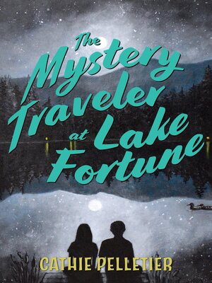 cover image of The Mystery Traveler at Lake Fortune